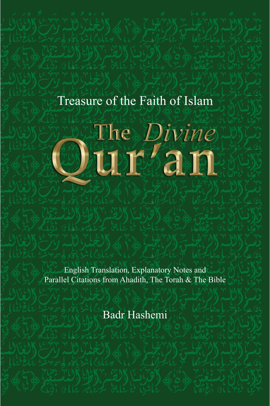 Cover of Treasure of the Faith of Islam — The Divine Qur'an, deep green with gold lettering